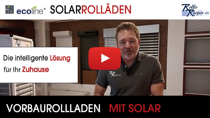 Youtube Film Vorbaurollladen Solar